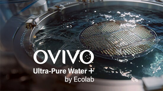 Ovivo™ Ultra-Pure Water by Ecolab Treatment Systems
